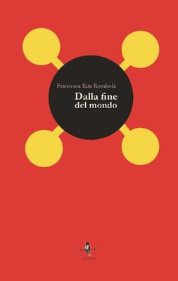 Francesca Rita Rombolà Dalla fine del mondo (Gebundene Ausgabe) (US IMPORT)