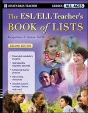The Esl/Ell Teacher's Book of Lists Jacqueline E Kress Paperback