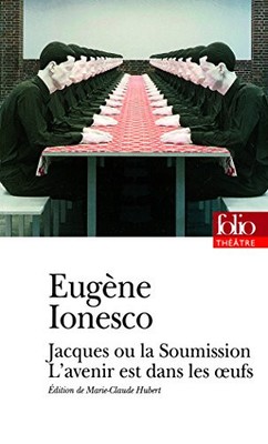 JACQUES OU SOUMISSION AV (FOLIO THEATRE) (FRENCH EDITION) By Eugene Ionesco NEW