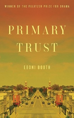 Eboni Booth Primary Trust (Paperback)