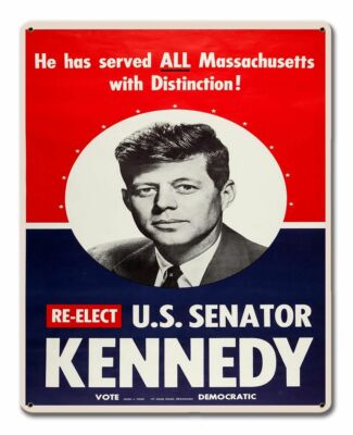 REELECT U.S. SENATOR JOHN KENNEDY 15'' HEAVY DUTY USA MADE METAL ADVERTISING SIGN