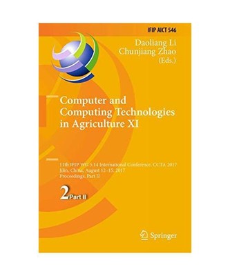 Computer and Computing Technologies in Agriculture XI: 11th IFIP WG 5.14 Interna