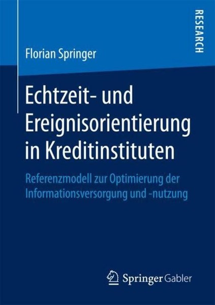 Echtzeit- Und Ereignisorientierung In Kreditinstituten Florian Springer-image