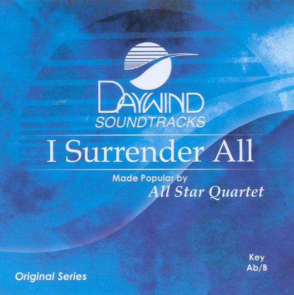 I Surrender All - All Star Quartet - Accompaniment Track