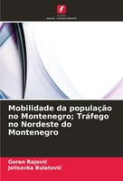 Mobilidade Da PopulaçãO No Montenegro; TráFego No Nordeste Do Montenegro Buch