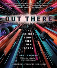 Out There: The Science Behind Sci-Fi Film and TV. Waldman 9780762481668 New**