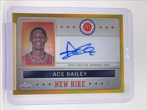 ACE BAILEY 2024-25 TOPPS CHROME MCDONALD'S NEW HIRE GOLD AUTO /50 Q6633
