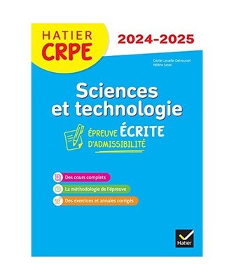 Sciences et Techno - CRPE 2024-2025 - Epreuve écrite d'admissibilité: Epreuve 