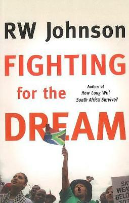 Johnson, Rw .. Fighting for the Dream