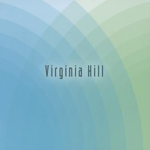 Virginia Hill Virginia Hill (CD)