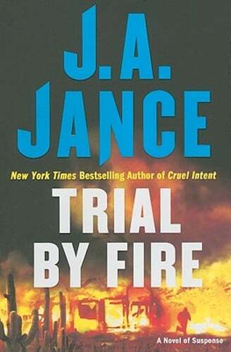 Trial by Fire by J A Jance: Used