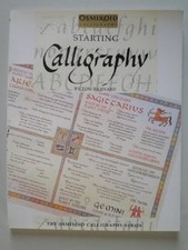 STARTING CALLIGRAPHY OSMIROID CREATIVE LEISURE SERIES By Tom Barnard EXCELLENT