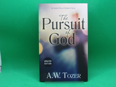 The Pursuit Of God (Updated) by A.W. Tozer - Brand New - FREE Shipping