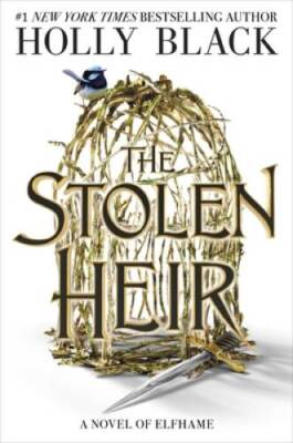 The Stolen Heir (The Stolen Heir, 1) - Hardcover By Black, Holly - GOOD