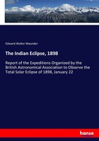 Edward Walter Maunder | The Indian Eclipse, 1898 | Taschenbuch | Englisch (2017)