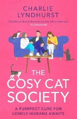 Charlie Lyndhurst The Cosy Cat Society (Taschenbuch) (US IMPORT)