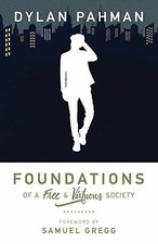 Foundations of a Free & Virtuous - Paperback,...
