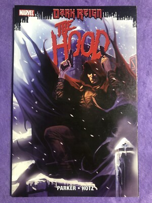 Dark Reign: The Hood by Parker & Hotz (Marvel, 2009 TPB)