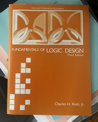 Fundamentals of Logic Design 1985 3rd Edition Roth, jr PB Textbook Book Vintage