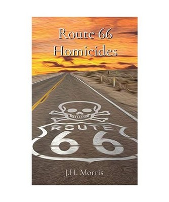 Route 66 Homicides, J. H. Morris