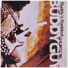 Buddys Baddest: Best of Buddy Guy von Buddy Guy | CD | Zustand akzeptabel