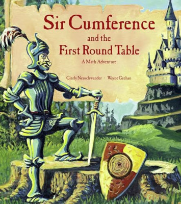 Sir Cumference: And the First Round Table - HardBack NEW Neuschwander, C 1999-02