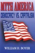 Myth America: Democracy vs. Capitalism by 