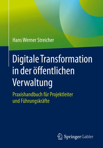 Digitale Transformation In Der öFfentlichen Verwaltung | Hans Werner Streicher-image