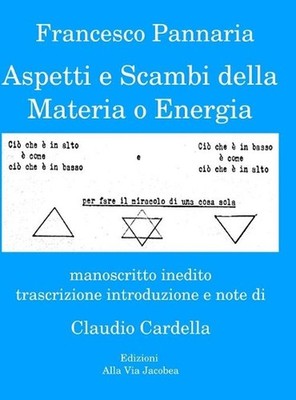 Aspetti e Scambi della Materia o Energia: manoscritto inedito, trascrizione, int