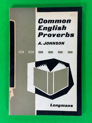 Common English Proverbs A. JOHNSON Book