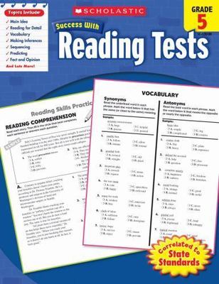 Scholastic Success with Reading Tests Grade 5 by Inc. Staff Scholastic (2010,...