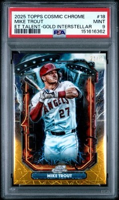 2025 TOPPS COSMIC CHROME EXTRATERRESTRIAL TALENT #18 MIKE TROUT 21/50 PSA 9