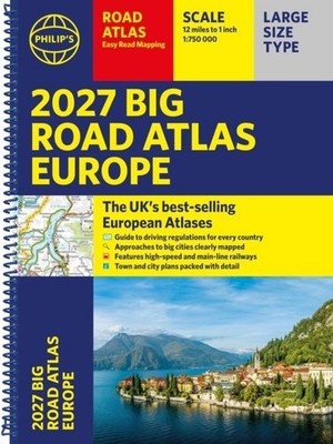 Philip's 2027 Big Road Atlas of Europe by Philip's Maps Spiral bound