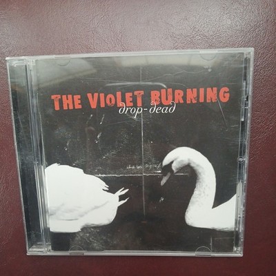 THE VIOLET BURNING - Drop-dead - CD - **Excellent Condition** - RARE
