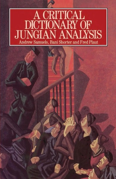 A Critical Dictionary Of Jungian Analysis | Andrew Samuels (U. A.) | Taschenbuch-image