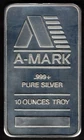 A-MARK 10 Troy Ounces .999 Fine Silver Bar