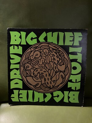 BIG CHIEF  - Drive It Off LP Gold Vinyl Get Hip Records 1991 Grunge VG+ Rare