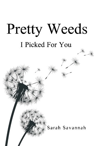Pretty Weeds I Picked for You by Sarah Savannah (Paperback Book) - Image 5