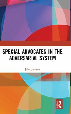Special Advocates in the Adversarial System, Jackson 9781138242012 New**