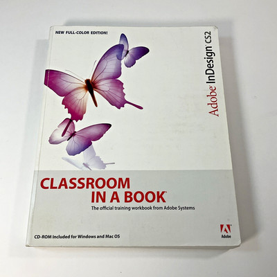 ADOBE INDESIGN CS2 CLASSROOM IN A BOOK By Adobe Creative Team No CD-ROM