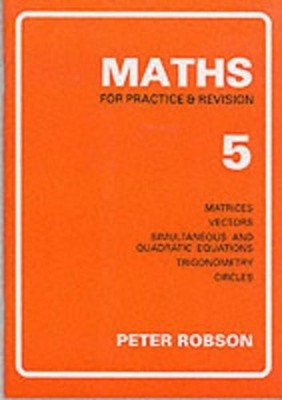 Peter Robson Maths for Practice and Revision (Taschenbuch)