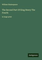 William Shakespeare | The Second Part Of King Henry The Fourth | Buch | Englisch