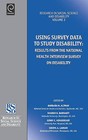 Using Survey Data to Study Disability: Results from the National Health Survey on Disability by Emerald Publishing Limited (Hardback, 2003)