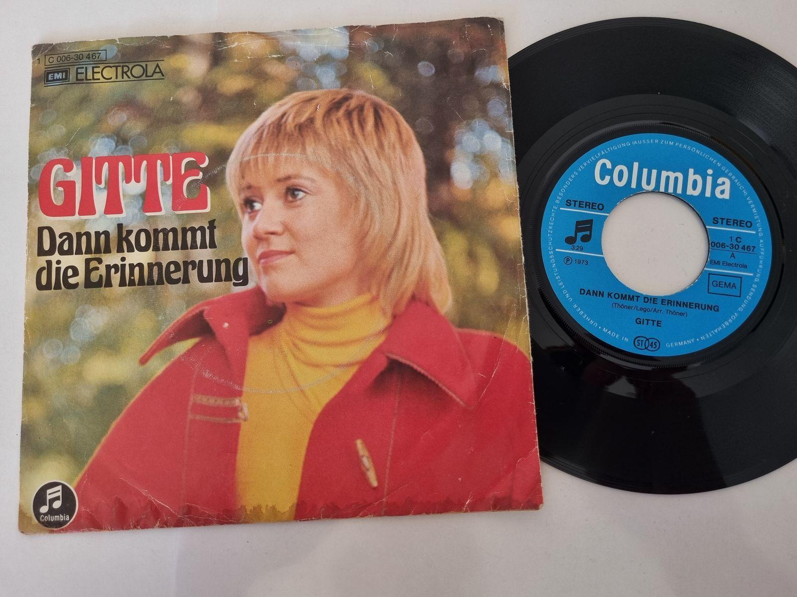 7"" Single Gitte Haenning - Dann kommt die Erinnerung Vinyl Germany