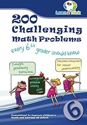 200 Challenging Math Problems Every 6th Grader Should Know Paperb