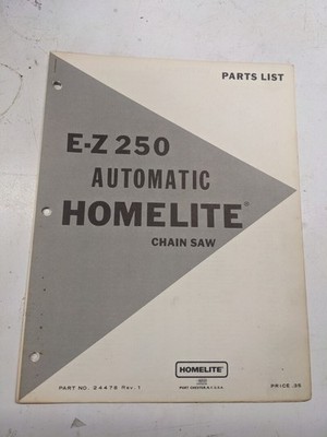 HOMELITE ILLUSTRATED PARTS BOOK LIST CATALOG MANUAL CHAIN SAWS E-Z 250 24478 1