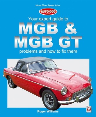 Mgb Gt Guide To Repair Manual Service How To Expert Book Fix Problems Roger