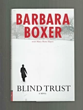 Senator Barbara Boxer Signed 2009 Blind Trust vintage Politics SF CA 1st HC/DJ