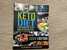Keto Diet Cookbook for Beginners : Paperback
