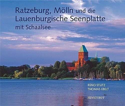 Ratzeburg, Mölln Und Die Lauenburgische Seenplatte Reno Stutz